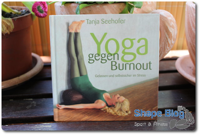 Yoga gegen Burnout